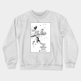 end of the highway Crewneck Sweatshirt